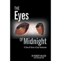 The Eyes of Midnight: A Time of Terror in East Tennessee