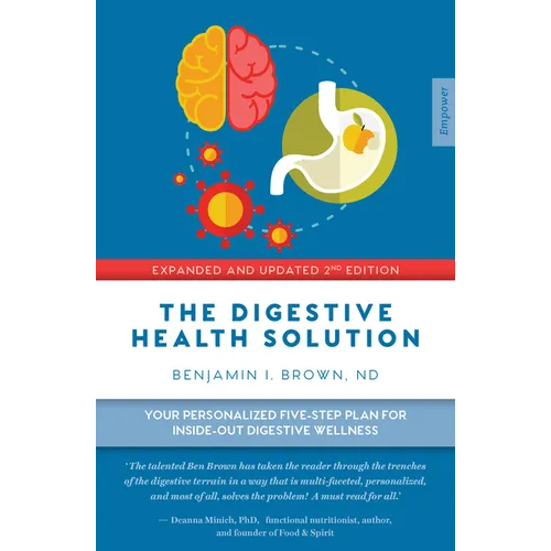 Digestive Health Solution - Expanded & Updated 2nd Edition: Your Personalized Five-Step Plan for Inside-Out Digestive Wellness - Paperback