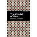The Citadel of Fear - Hardcover