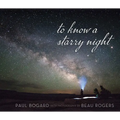 To Know a Starry Night - Hardcover