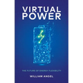 Virtual Power: The Future of Energy Flexibility - Paperback