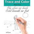 Trace and Color: Beach Time: Adult Activity Book - Paperback