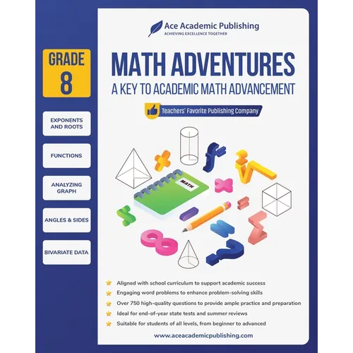 Math Adventures - Grade 8: A Key to Academic Math Advancement - Paperback