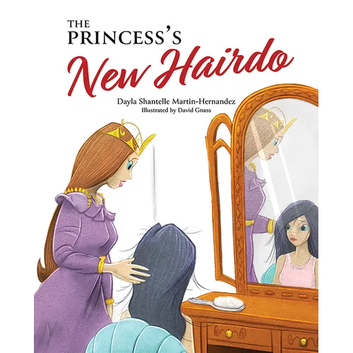 The Princess's New Hairdo - Hardcover