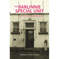 The Barlinnie Special Unit: Art, Punishment and Innovation