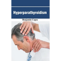 Hyperparathyroidism - Hardcover