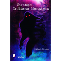 Strange Indiana Monsters - Paperback