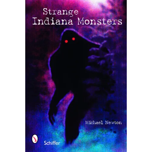 Strange Indiana Monsters - Paperback