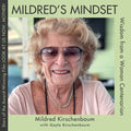 Mildred's Mindset: Wisdom from a Woman Centenarian - Paperback