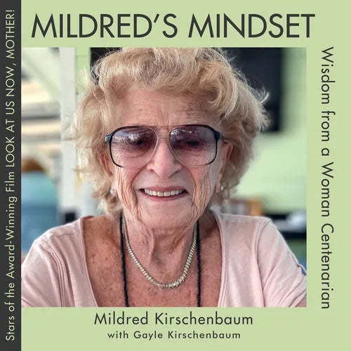 Mildred's Mindset: Wisdom from a Woman Centenarian - Paperback