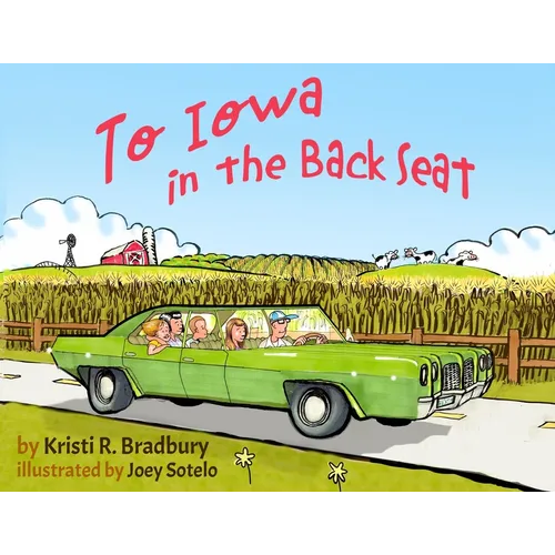 To Iowa in the Back Seat - Paperback