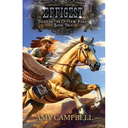 Effigest: A Weird Western Fantasy - Paperback