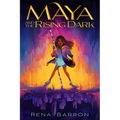 Maya and the Rising Dark - Paperback