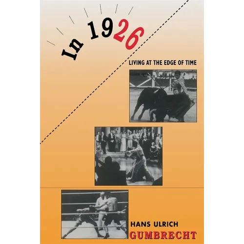 In 1926--Living on the Edge of Time