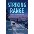 Striking Range: A Timber Creek K-9 Mystery - Hardcover