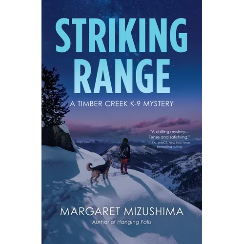 Striking Range: A Timber Creek K-9 Mystery - Hardcover