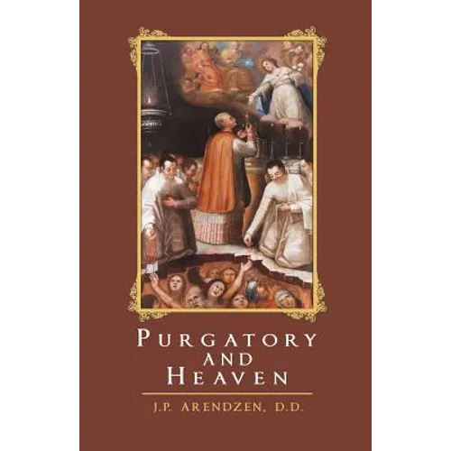Purgatory and Heaven - Paperback