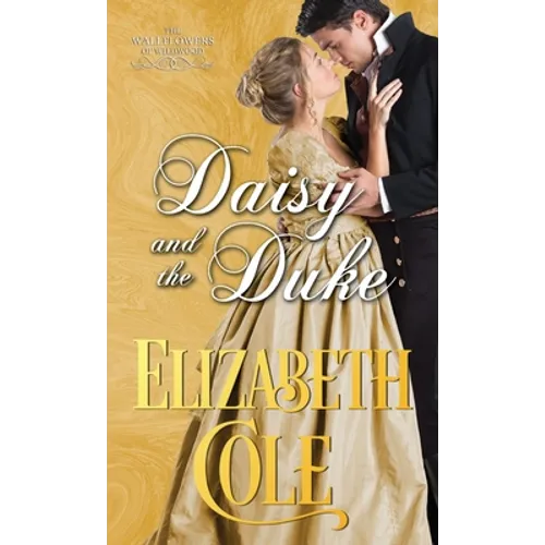 Daisy and the Duke: A Regency Romance - Paperback