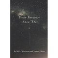 Dear Forever- Love, Me - Paperback