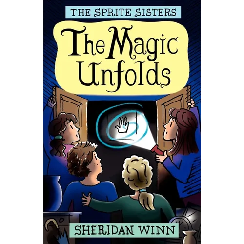 The Sprite Sisters: The Magic Unfolds (Vol 2) - Paperback