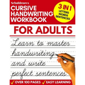 Cursive Handwriting Workbook for Adults: Learn Cursive Writing for Adults (Adult Cursive Handwriting Workbook) - Paperback