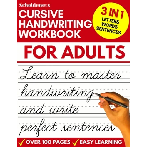 Cursive Handwriting Workbook for Adults: Learn Cursive Writing for Adults (Adult Cursive Handwriting Workbook) - Paperback