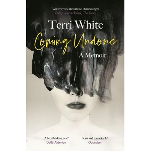 Coming Undone: A Memoir - Paperback