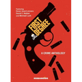 First Degree: A Crime Anthology - Hardcover
