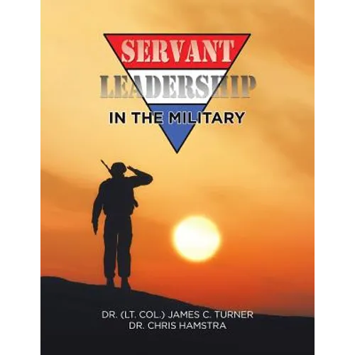 Servant Leadership in the Military