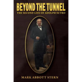 Beyond the Tunnel: The Second Life of Adolph Sutro - Paperback