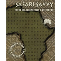 Safari Savvy: Word Search Puzzles & Guidebook - Paperback