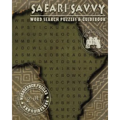 Safari Savvy: Word Search Puzzles & Guidebook - Paperback