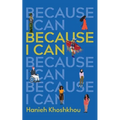 Because I Can - Paperback
