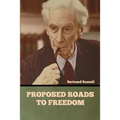 Proposed Roads to Freedom - Paperback
