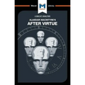 An Analysis of Alasdair Macintyre's After Virtue - Paperback