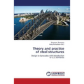 Theory and Practice of Steel Structures - Paperback
