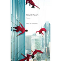 Stunt Heart - Paperback