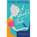 A Lark's Tale: A Regency Cozy - Paperback