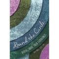 Round the Circle: Doulas Share Their Experiences - Paperback