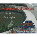 Strawberries Of The Road - Hardcover