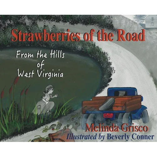 Strawberries Of The Road - Hardcover