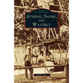 Athens, Sayre, and Waverly - Hardcover
