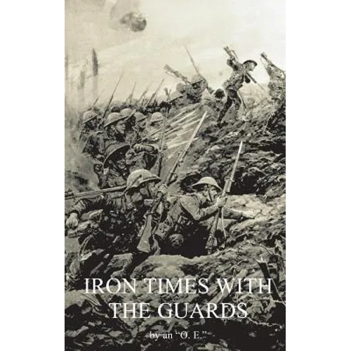Iron Times with the Guards