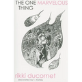 One Marvelous Thing - Paperback