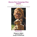 Sharon Tate Campaign Plan MMXX: The Result of a Deliberative Process that Contemplates a New Dawn in Hollywood