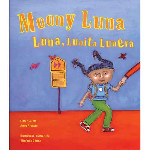 Moony Luna / Luna, Lunita Lunera - Paperback