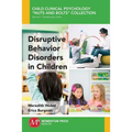Disruptive Behavior Disorders in Children - Paperback