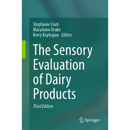 The Sensory Evaluation of Dairy Products - Hardcover