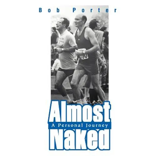 Almost Naked: A Personal Journey - Paperback