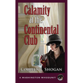 Calamity at the Continental Club - Paperback